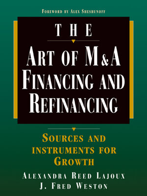 cover image of The Art of M & A Financing and Refinancing